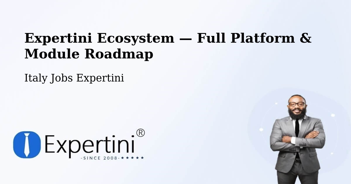 Expertini Ecosystem — Full Platform & Module Roadmap – Odolo