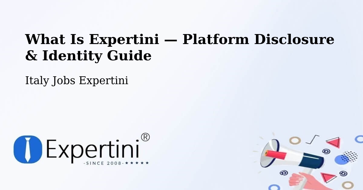 What Is Expertini — Platform Disclosure & Identity Guide – Odolo